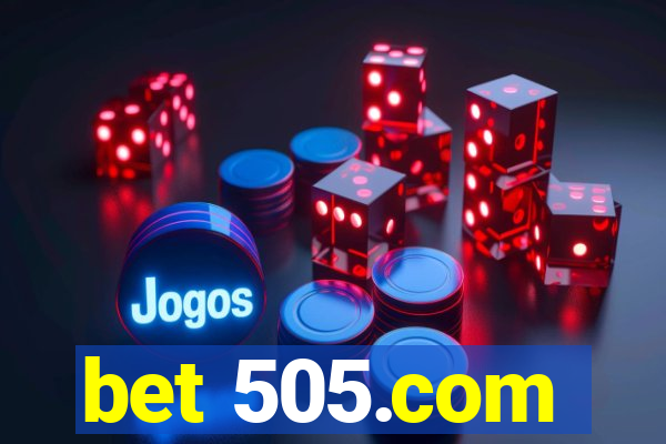 bet 505.com